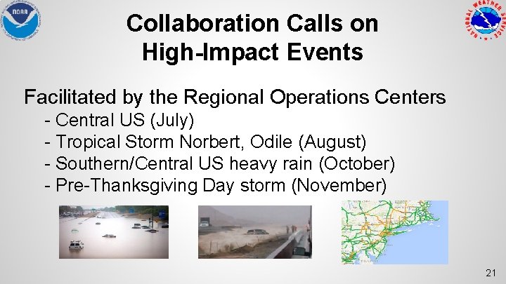 Collaboration Calls on High-Impact Events Facilitated by the Regional Operations Centers - Central US