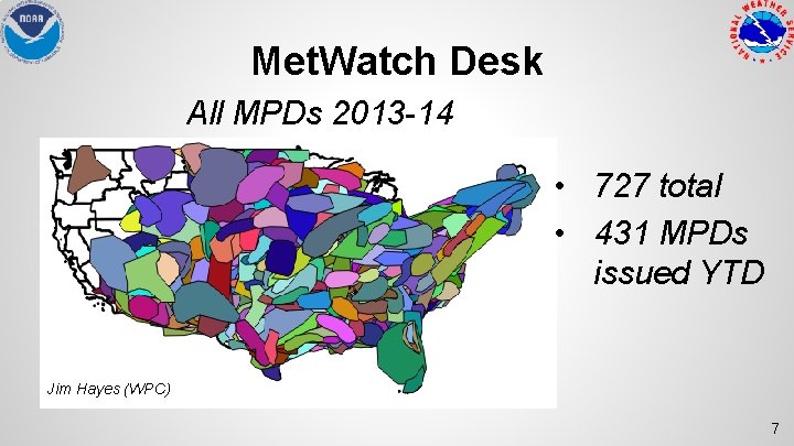 Met. Watch Desk All MPDs 2013 -14 • 727 total • 431 MPDs issued