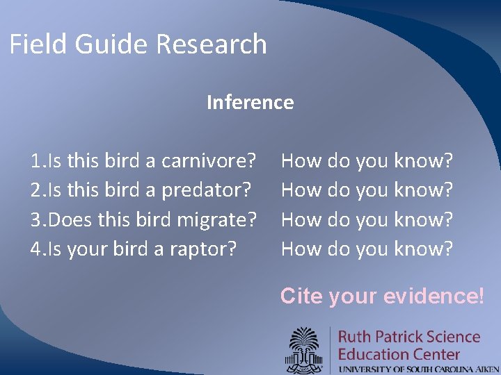 Field Guide Research Inference 1. Is this bird a carnivore? 2. Is this bird