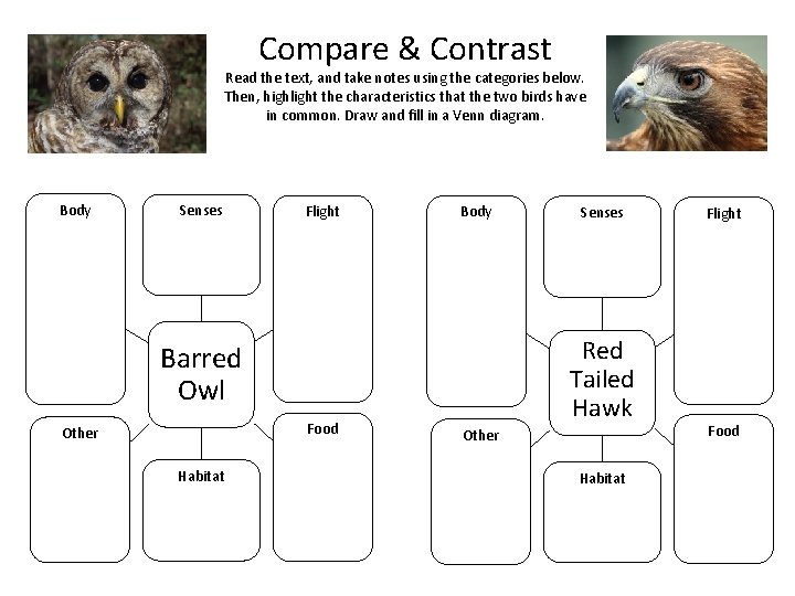 Compare & Contrast Read the text, and take notes using the categories below. Then,