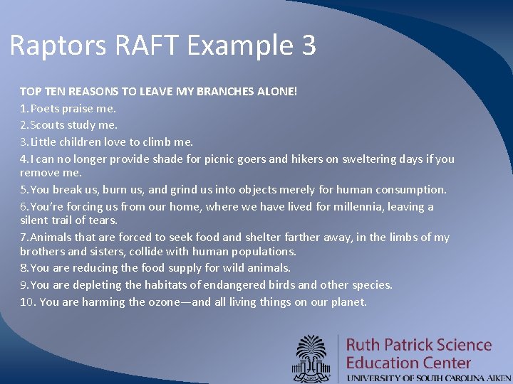 Raptors RAFT Example 3 TOP TEN REASONS TO LEAVE MY BRANCHES ALONE! 1. Poets