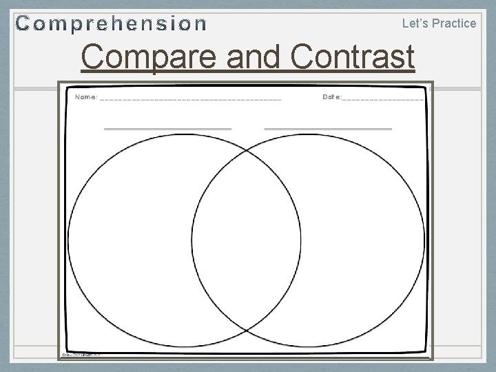 Let’s Practice Compare and Contrast 