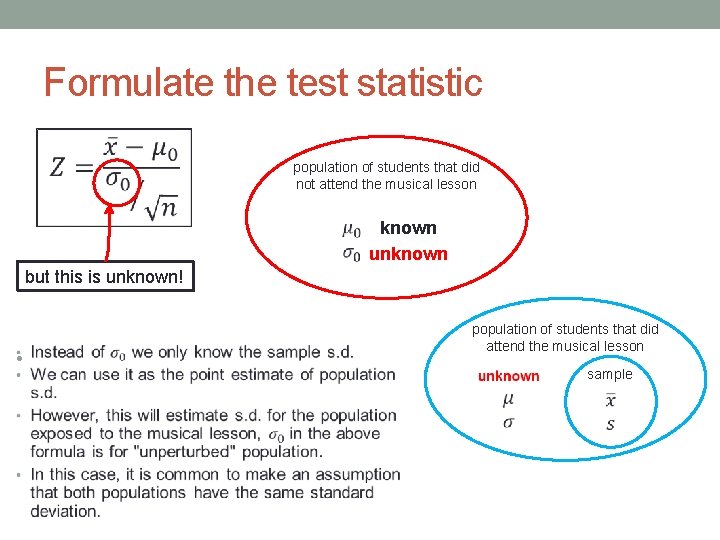 Formulate the test statistic population of students that did not attend the musical lesson