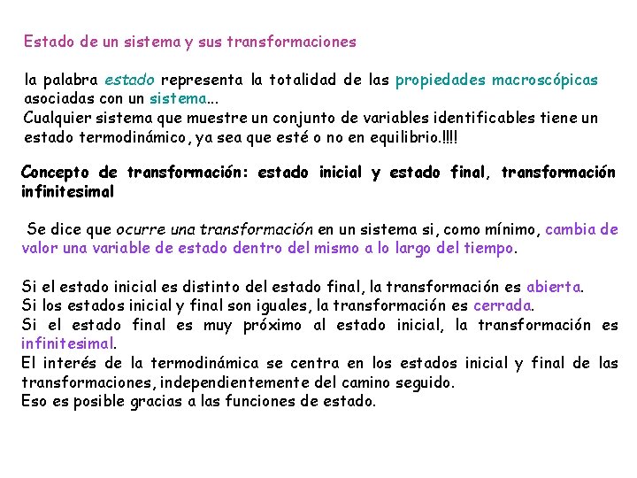 Estado de un sistema y sus transformaciones la palabra estado representa la totalidad de