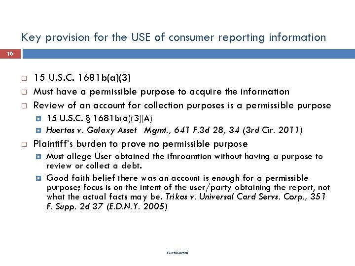 Key provision for the USE of consumer reporting information 10 15 U. S. C.