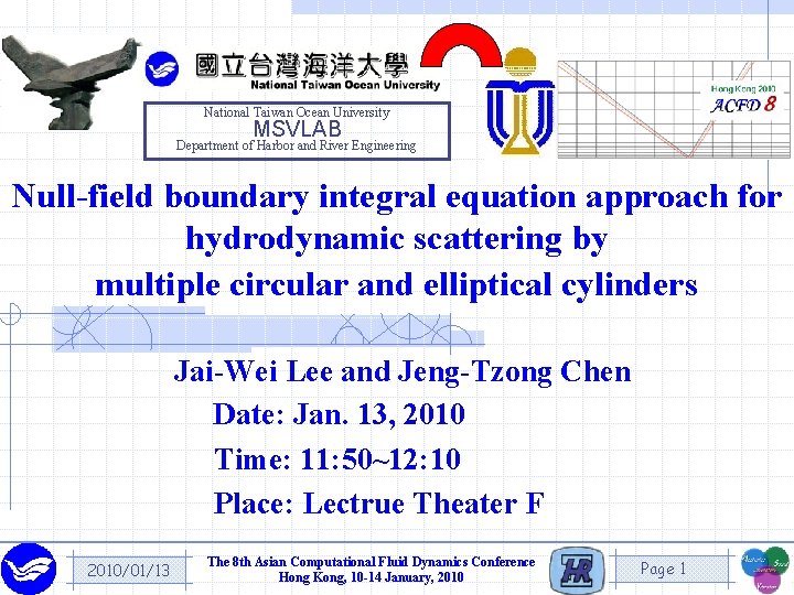 National Taiwan Ocean University MSVLAB Department of Harbor and River Engineering Null-field boundary integral