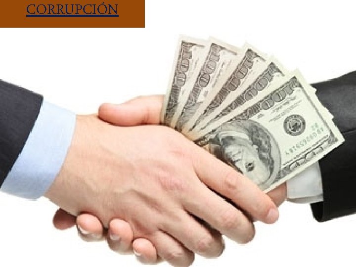 CORRUPCIÓN 