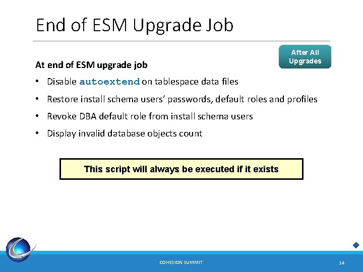 End of ESM Upgrade Job After All Upgrades At end of ESM upgrade job