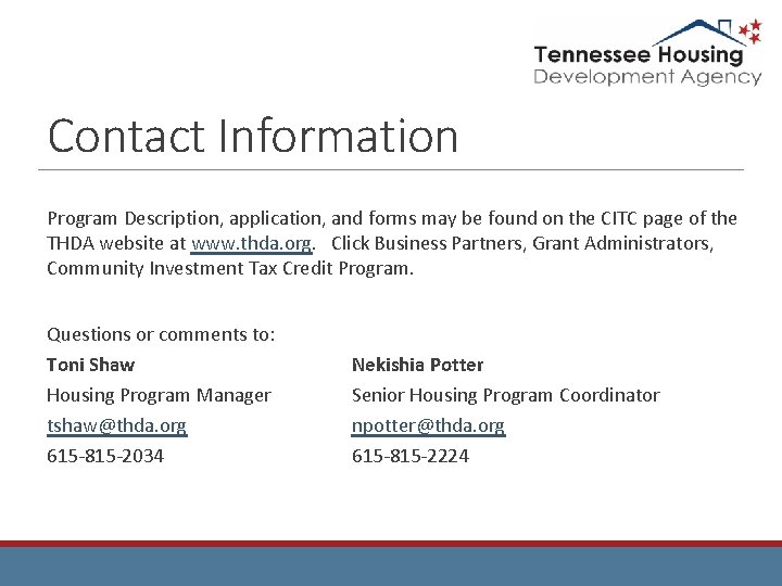 Contact Information Program Description, application, and forms may be found on the CITC page