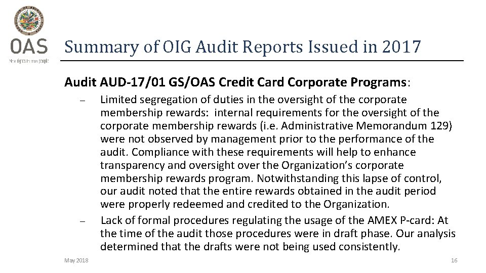 Summary of OIG Audit Reports Issued in 2017 Audit AUD-17/01 GS/OAS Credit Card Corporate