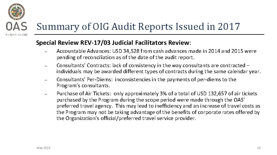 Summary of OIG Audit Reports Issued in 2017 Special Review REV-17/03 Judicial Facilitators Review: