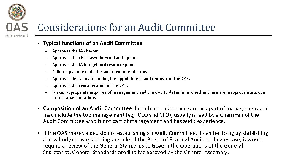 Considerations for an Audit Committee • Typical functions of an Audit Committee – –