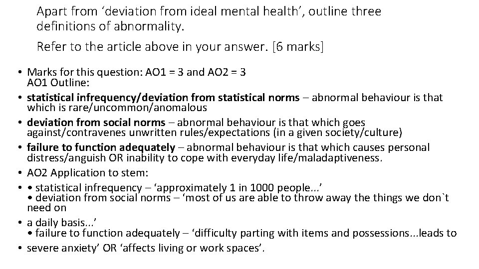 Apart from ‘deviation from ideal mental health’, outline three definitions of abnormality. Refer to