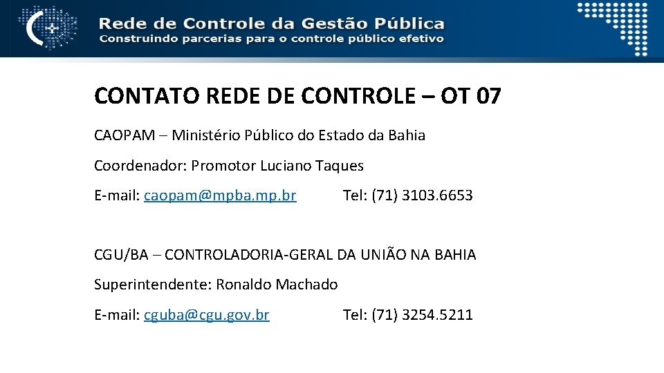 CONTATO REDE DE CONTROLE – OT 07 CAOPAM – Ministério Público do Estado da