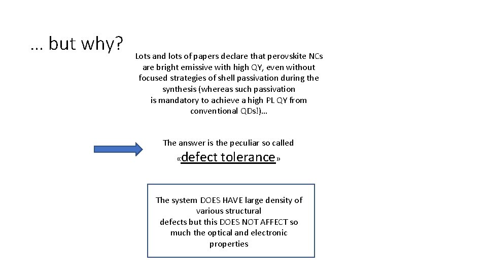 … but why? Lots and lots of papers declare that perovskite NCs are bright