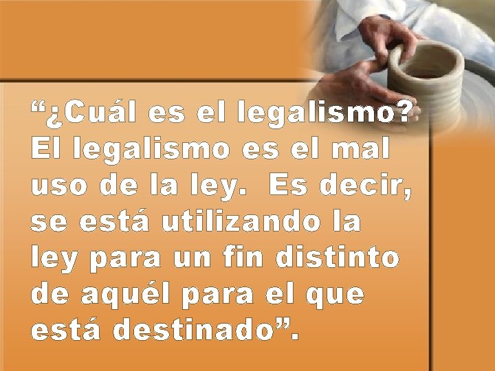 “¿Cuál es el legalismo? El legalismo es el mal uso de la ley. Es