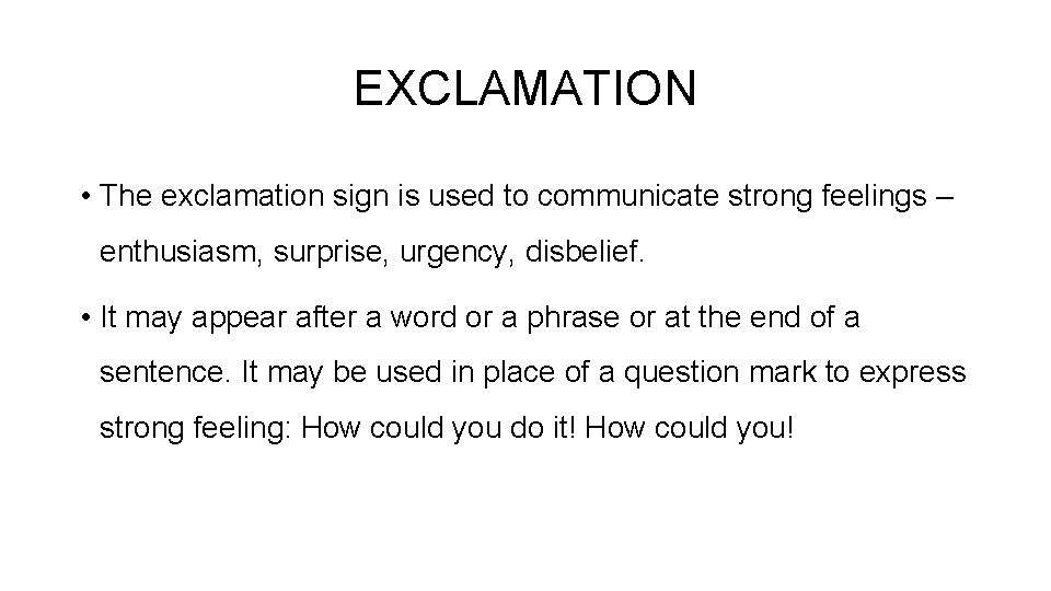 PUNCTUATIONS DEFINITION It is a device for making