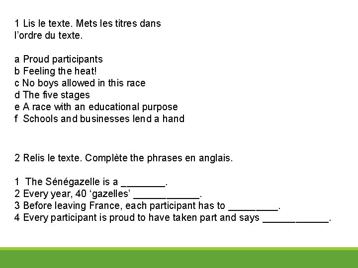 1 Lis le texte. Mets les titres dans l’ordre du texte. a Proud participants