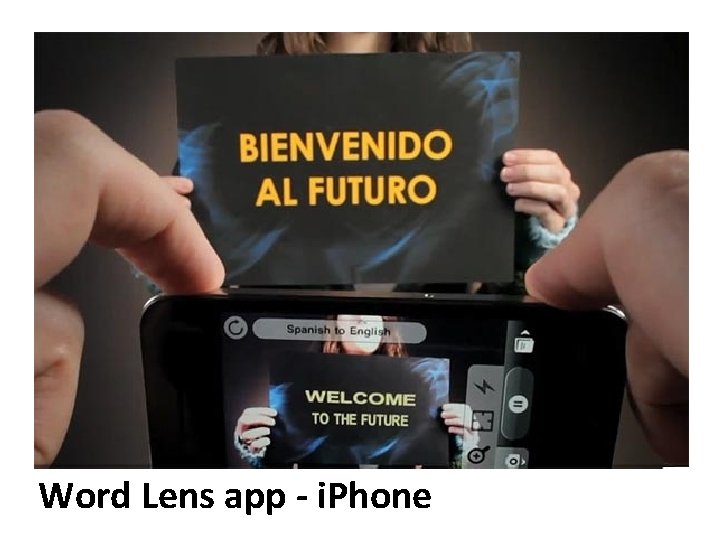 Word Lens app - i. Phone 