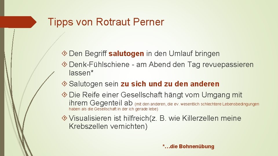 Tipps von Rotraut Perner Den Begriff salutogen in den Umlauf bringen Denk-Fühlschiene - am