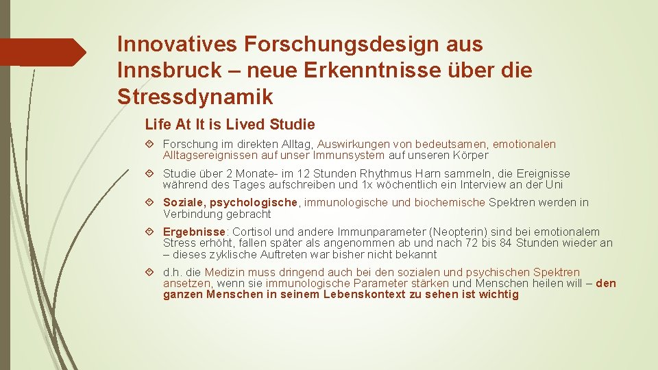 Innovatives Forschungsdesign aus Innsbruck – neue Erkenntnisse über die Stressdynamik Life At It is