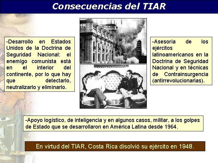 Consecuencias del TIAR -Desarrollo en Estados Unidos de la Doctrina de Seguridad Nacional: el