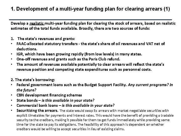 1. Development of a multi-year funding plan for clearing arrears (1) Develop a realistic