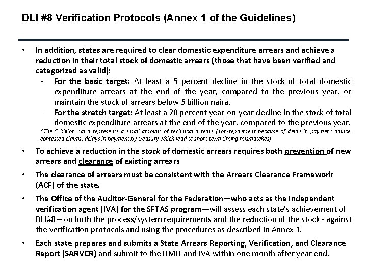 DLI #8 Verification Protocols (Annex 1 of the Guidelines) • In addition, states are