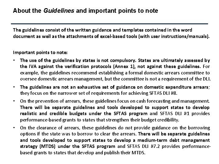 About the Guidelines and important points to note The guidelines consist of the written