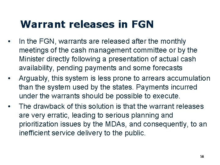 Warrant releases in FGN • • • In the FGN, warrants are released after