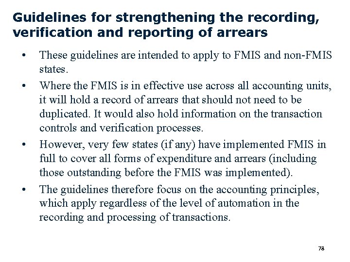 Guidelines for strengthening the recording, verification and reporting of arrears • • These guidelines