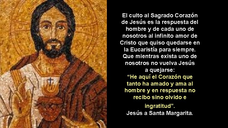 El culto al Sagrado Corazón de Jesús es la respuesta del hombre y de