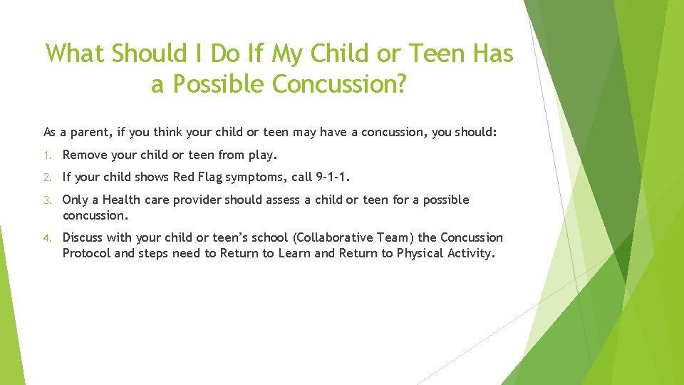 What Should I Do If My Child or Teen Has a Possible Concussion? As