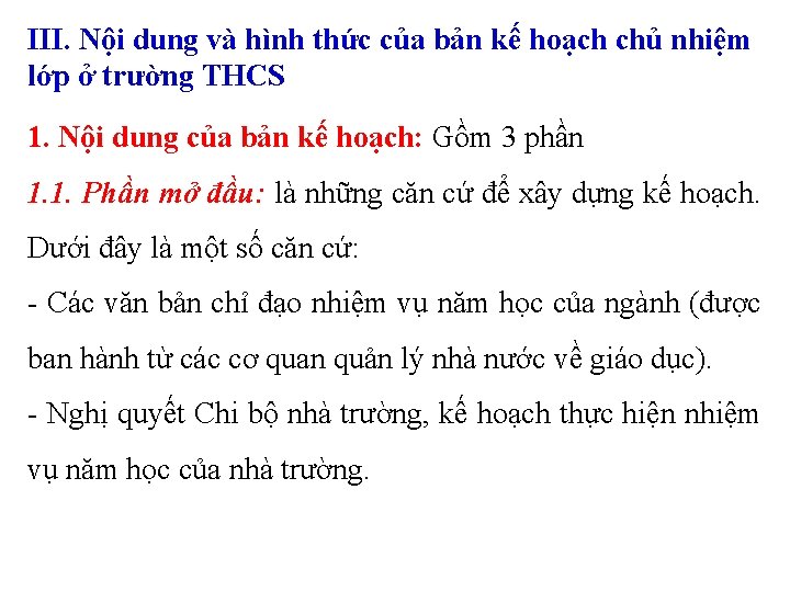 III. Nội dung và hình thức của bản kế hoạch chủ nhiệm lớp ở