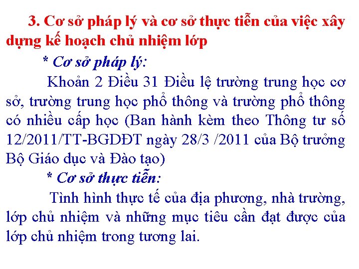 3. Cơ sở pháp lý và cơ sở thực tiễn của việc xây dựng