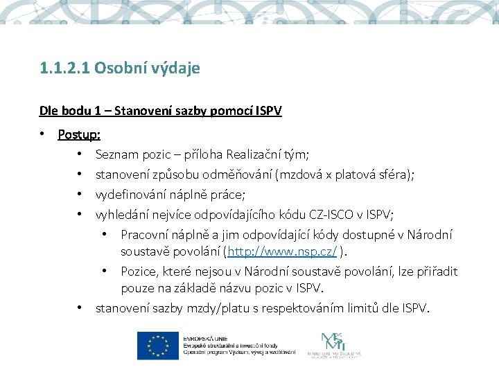 1. 1. 2. 1 Osobní výdaje Dle bodu 1 – Stanovení sazby pomocí ISPV