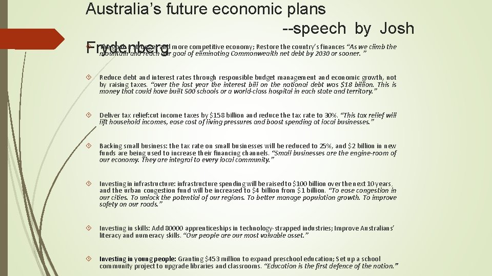 Australia’s future economic plans --speech by Josh The goal: a stronger and more competitive