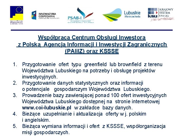 Współpraca Centrum Obsługi Inwestora z Polską Agencją Informacji i Inwestycji Zagranicznych (PAIi. IZ) oraz