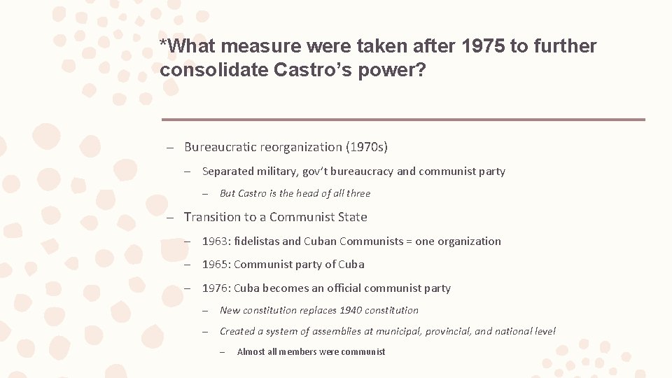 *What measure were taken after 1975 to further consolidate Castro’s power? – Bureaucratic reorganization