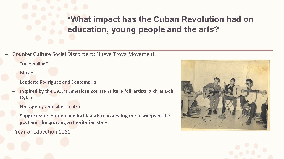 *What impact has the Cuban Revolution had on education, young people and the arts?