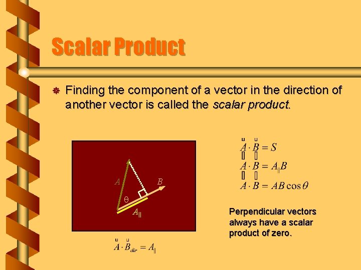 Scalar Product ] Finding the component of a vector in the direction of another