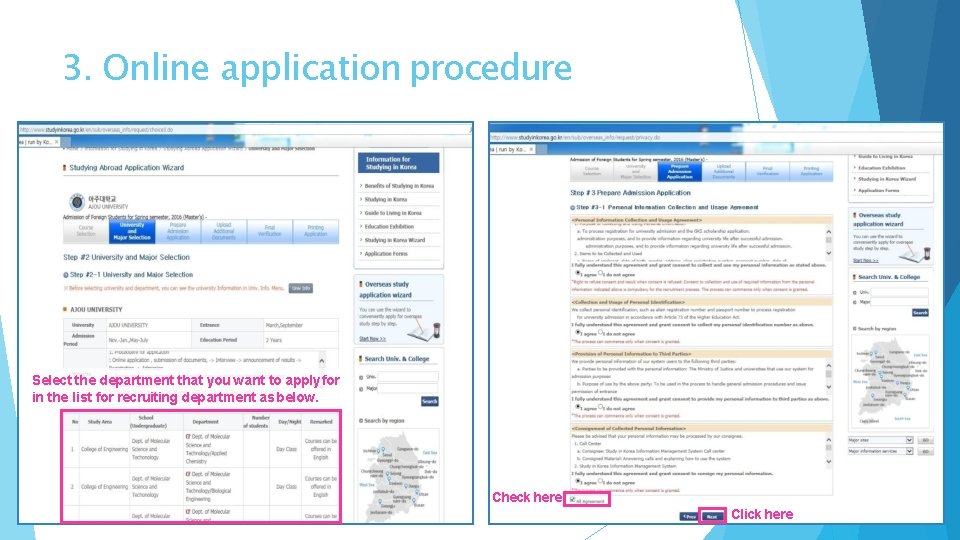 3. Online application procedure Select the department that you want to apply for in