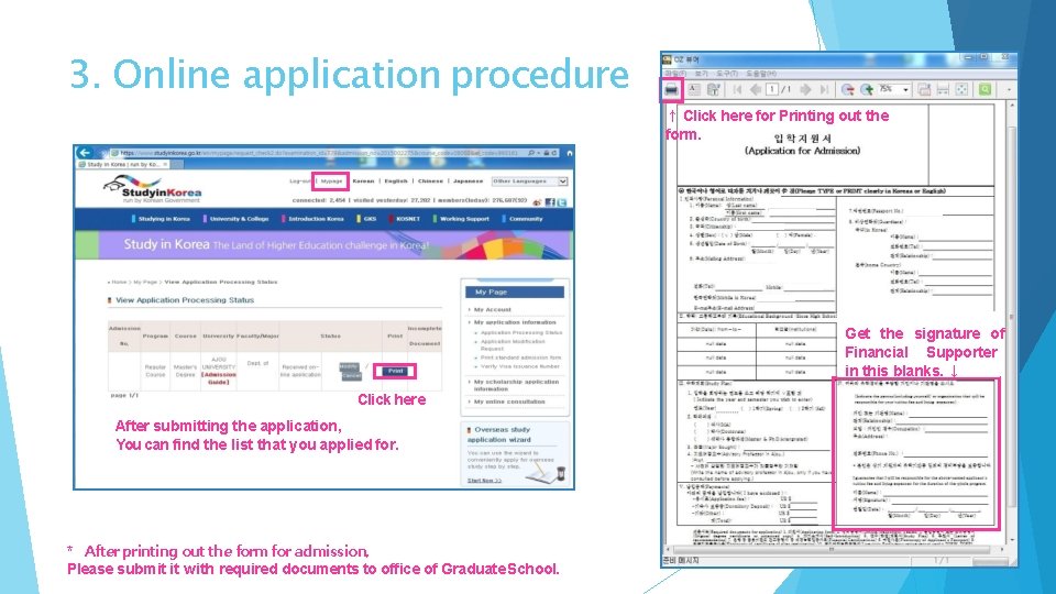 3. Online application procedure ↑ Click here for Printing out the form. Get the