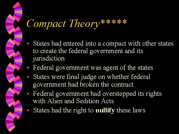 Compact Theory***** w w w States had entered into a compact with other states