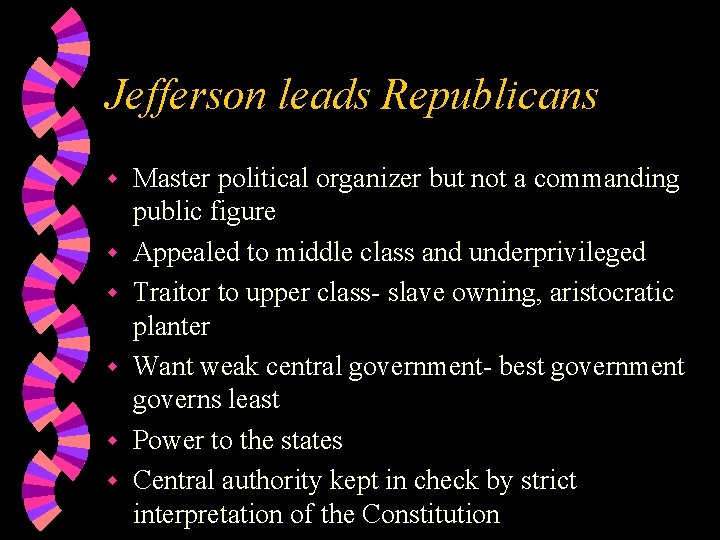 Jefferson leads Republicans w w w Master political organizer but not a commanding public