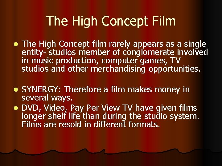 The High Concept Film l The High Concept film rarely appears as a single