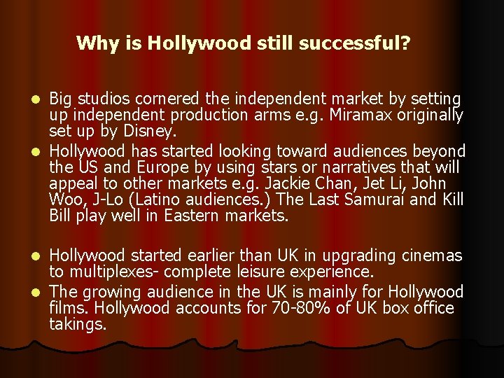 Why is Hollywood still successful? Big studios cornered the independent market by setting up