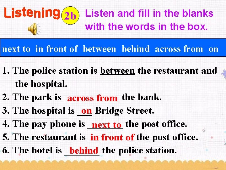 2 b Listen and fill in the blanks with the words in the box.