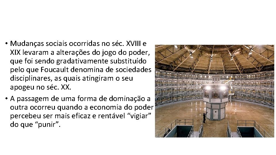 • Mudanças sociais ocorridas no séc. XVIII e XIX levaram a alterações do • Mudanças sociais ocorridas no séc. XVIII e XIX levaram a alterações do