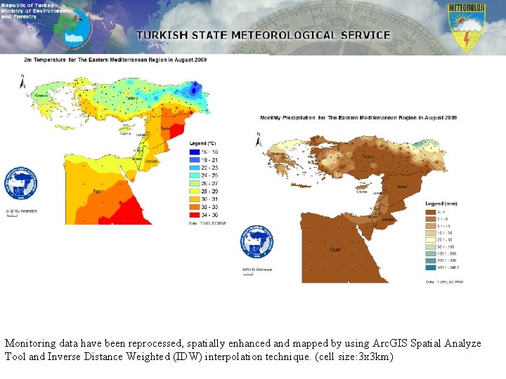 Monitoring data have been reprocessed, spatially enhanced and mapped by using Arc. GIS Spatial